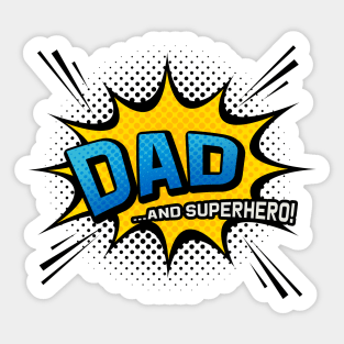 Dad & Superhero - Comic Book Style Father Gift Sticker